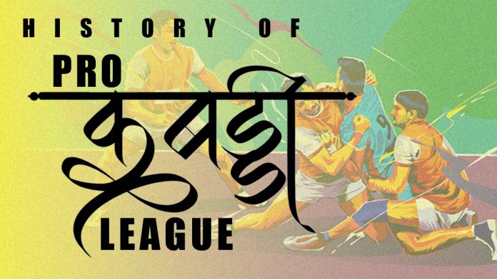 History of Pro Kabaddi League
