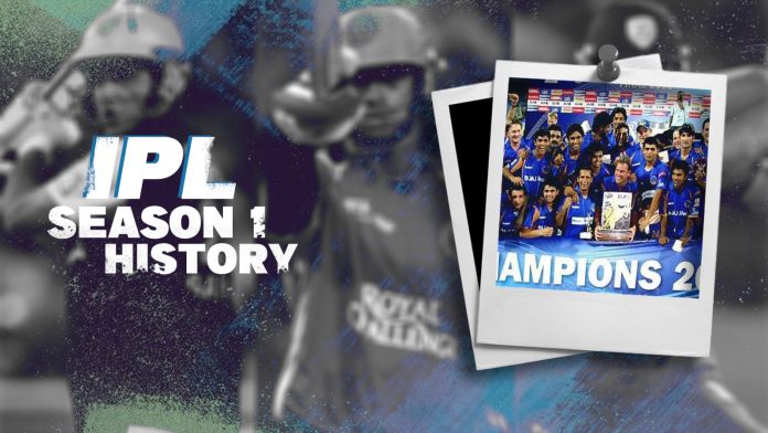 IPL Season 1 History