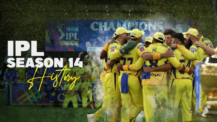 IPL SEASON 14 HISTORY