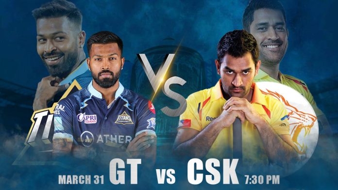 Gujarat Titans vs Chennai Super Kings 1st Match