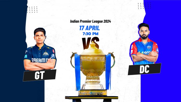 IPL 2024, GT vs DC, 32nd T20 match, Prediction, Pitch Report, Playing XI
